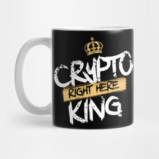 Crypto King Right Here Mug